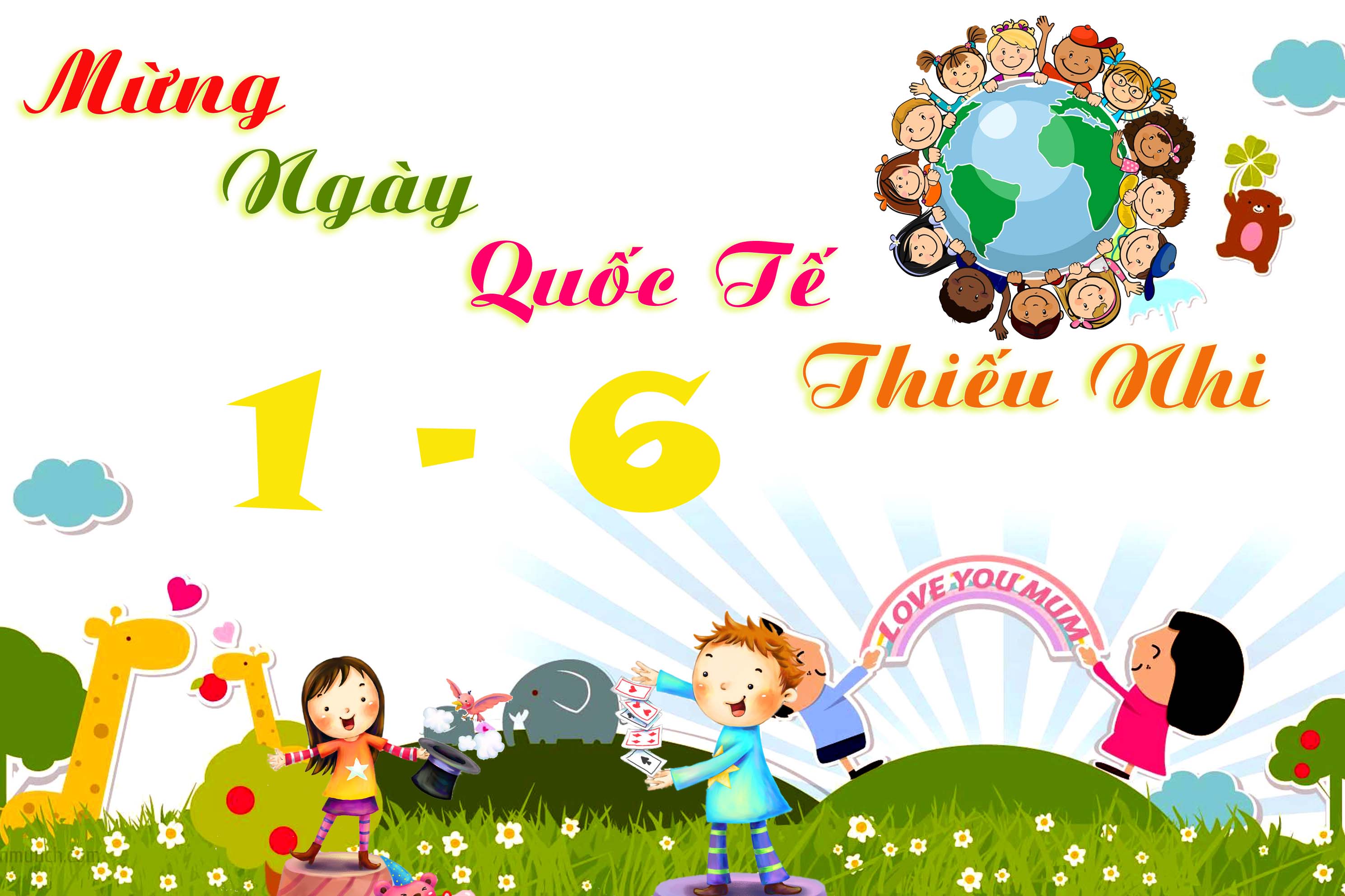 Chúc mừng ngày Quốc tế thiếu nhi mùng 01 tháng 06